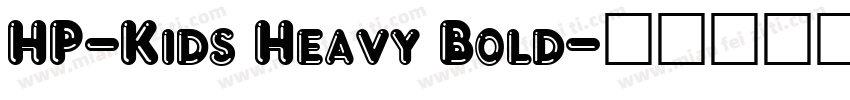 HP-Kids Heavy Bold字体转换